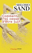 Comment j'ai cessé d'être juif - Un regard israélien