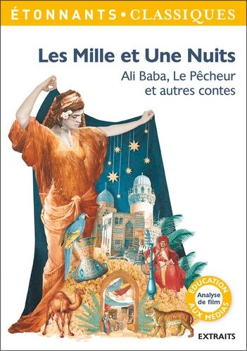 Les Mille et Une nuits - Ali Baba, Le Pêcheur et autres contes