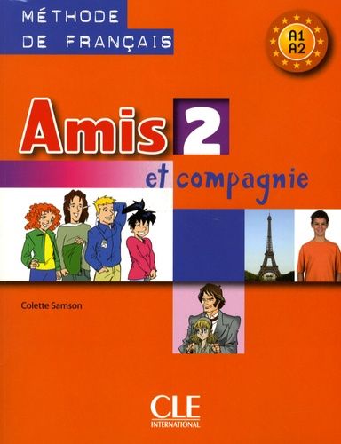 Amis et compagnie 2 - Livre de l'élève