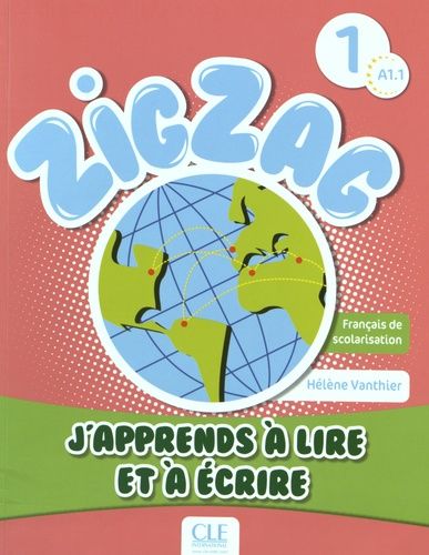 Zigzag 1 A1 - J'apprends à lire et à écrire