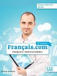 Français.com niveau débutant A1-A2 - Français professionnel