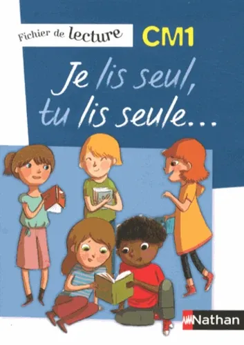 Je lis seul, tu lis seule.... Fichier de lecture CM1