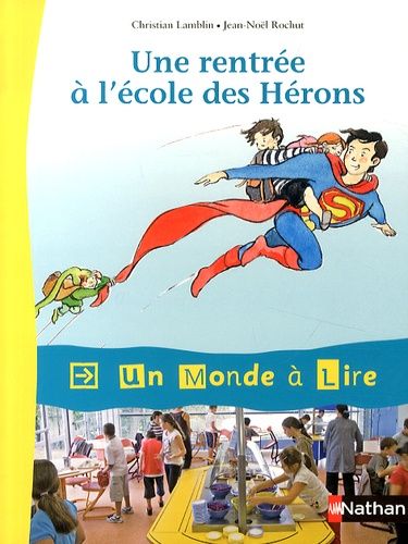 Une rentrée à l'école des Hérons Une rentrée à l'école des Hérons