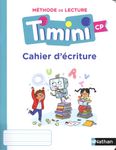 Méthode de lecture Timini CP - Cahier d'écriture