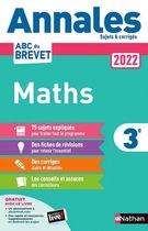 Annales Brevet Mathématiques 3e - Sujets et corrigés Annales Brevet Mathématiques 3e - Sujets et corrigés
