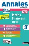 Maths Français Oral 3e - Les épreuves à 100 points. Sujets & corrigés