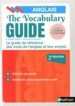 The Vocabulary Guide - Les mots anglais et leur emploi