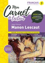 Mon carnet de lecteur Français 1re - Manon Lescaut, Abbé Prévost