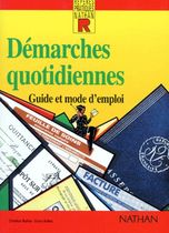 DEMARCHES QUOTIDIENNES. Guide et mode d'emploi DEMARCHES QUOTIDIENNES. Guide et mode d'emploi