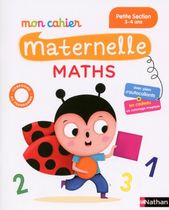 Maths Petite section Mon cahier maternelle Maths Petite section Mon cahier maternelle
