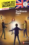 The Wizards' Night - De la 4e à la 3e 13-14 ans