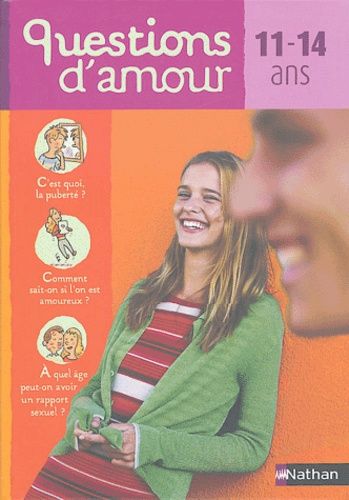 Questions d'amour - 11-14 ans Questions d'amour - 11-14 ans