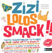 Zizi, lolos, smack !!