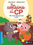 Les copains du CP - Ne nous dévore pas, Ludo !