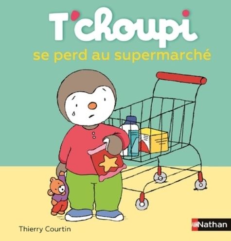T'choupi se perd au supermarché T'choupi se perd au supermarché