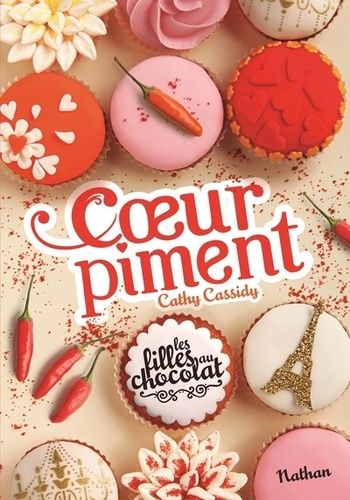 Les filles au chocolat Tome 6 1/2. Cathy Cassidy - 9782092573785