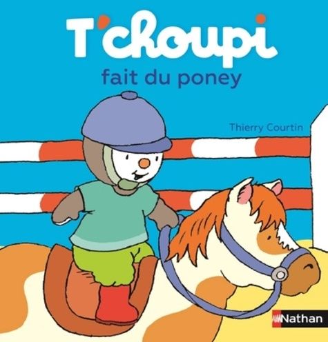 T'choupi fait du poney T'choupi fait du poney