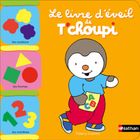 Le livre d'éveil de T'choupi