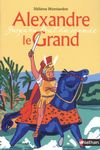 Alexandre le Grand - Jusqu'au bout du monde