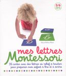 Mes lettres Montessori 3/6 ans