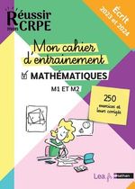 Mon cahier d'entrainement Mathématiques M1 et M2 - Ecrit
