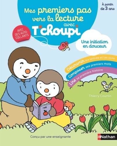 Mes premiers pas vers la lecture avec T'choupi - A partir de 3 ans