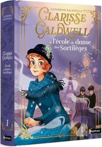 Clarisse Caldwell Tome 1