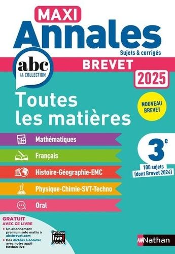 Brevet 3e toutes les matières Maxi Annales - 100 sujets (dont Brevet 2024)