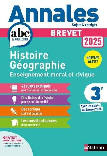 Annales Histoire Géographie Enseignement Moral et Civique Brevet 3e - Avec les sujets du Brevet 2024