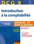 DCG 9, introduction à la comptabilité - Manuel et applications