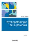 Psychopathologie de la paranoïa