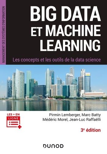 Big Data et Machine Learning - Les concepts et les outils de la data science