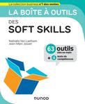 La boîte à outils des soft skills - 63 outils clés en mains + 4 tests de compétences