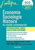 Economie, Sociologie, Histoire du monde contemporain ECG 1re et 2e années - Dissertations, fiches, colles pour s'entraîner