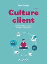 Culture client - L'ultime différenciation entre les entreprises