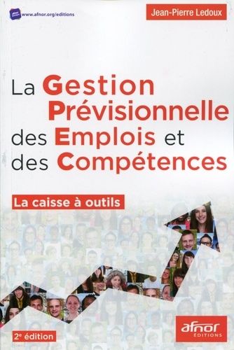 La gestion prévisionnelle des emplois et des compétences - La caisse à outils