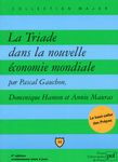 La Triade dans la nouvelle économie mondiale. 4ème édition