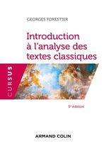 Introduction à l'analyse des textes classiques Introduction à l'analyse des textes classiques