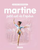 Martine petit rat de l'opéra Martine petit rat de l'opéra