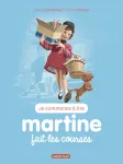 Je commence à lire avec Martine Tome 17Martine fait les courses