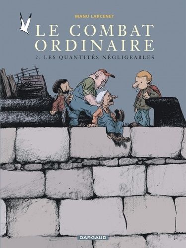 Le Combat ordinaire Tome 2 Le Combat ordinaire Tome 2