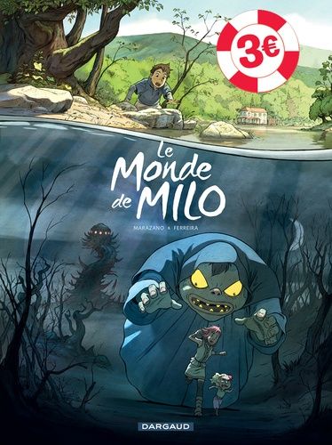 Le monde de Milo Tome 1