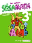 Les cahiers Sésamath 3e