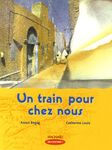 Un train pour chez nous - CM1