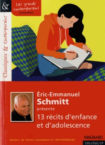 Eric-Emmanuel Schmitt présente 13 récits d'enfance et d'adolescence