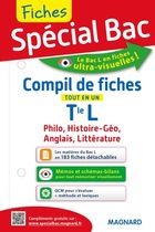 Compil de fiches tout en un Tle L - Philosophie, Histoire-géo, Anglais, Littérature Compil de fiches tout en un Tle L - Philosophie, Histoire-géo, Anglais, Littérature