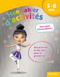 Mon cahier d'activités Danseuse - 5-6 ans