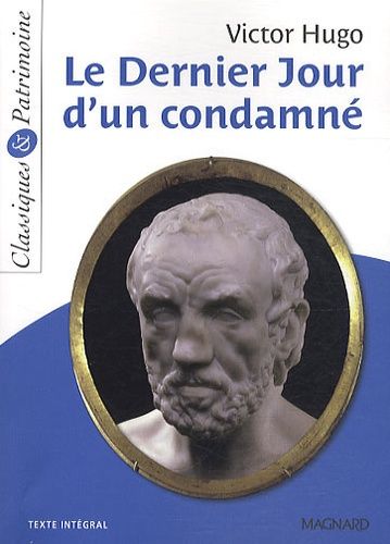 Le Dernier Jour d'un condamné Le Dernier Jour d'un condamné