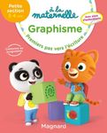 Graphisme PS 3-4 ans à la maternelle - Premiers pas vers l'écriture