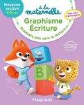 Graphisme écriture MS 4-5 ans à la maternelle - Premiers pas vers la lecture